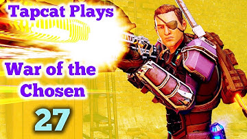 XCOM 2 WotC Part 27: It ALL Goes Wrong! (2022)