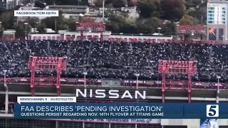Titans flyover now subject of a 'pending investigation,' FAA says