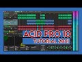 Como hacer un Intro o Extended Remix en Acid Pro 10 | Tutorial en Español 2021