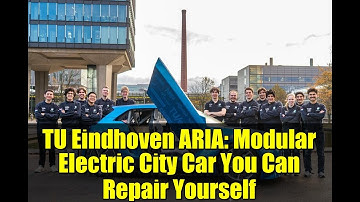 TU Eindhoven ARIA: Modular Electric City Car You Can Repair Yourself