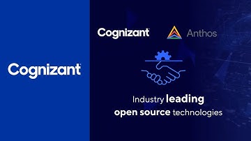 Accelerate your business modernization with Google Anthos | Cognizant