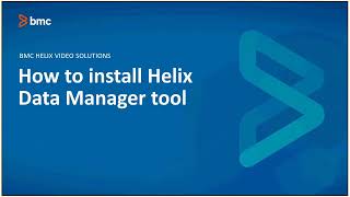 BMC Helix Data Manager: How to install HDM 21.3