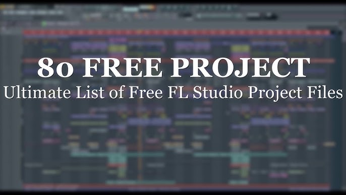 Ultimate List of Free FL Studio Project Files –