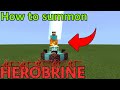 How to summon herobrine in minecraftreal 100 work