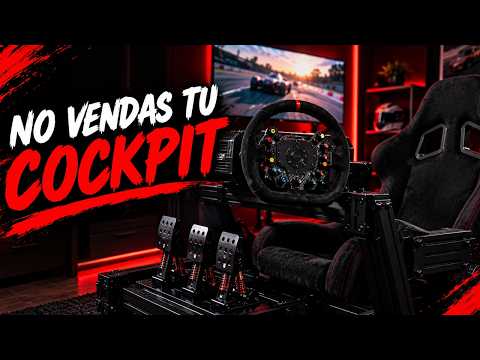 DON'T SELL YOUR COCKPIT - Advice from a 20+ year sim racing veteran