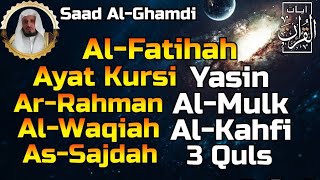 Surah Al Fatihah (Ayat Kursi) Yasin,Ar Rahman,Al Waqiah,Al Mulk,Al Kahfi,Sajdah,3 Quls, Saad Ghamdi