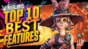 Wonderlands | Top 10 BEST Features