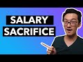 Salary Sacrifice in Australia Explained 2022 | Superannuation