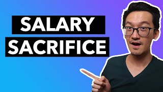 Salary Sacrifice in Australia Explained 2022 | Superannuation