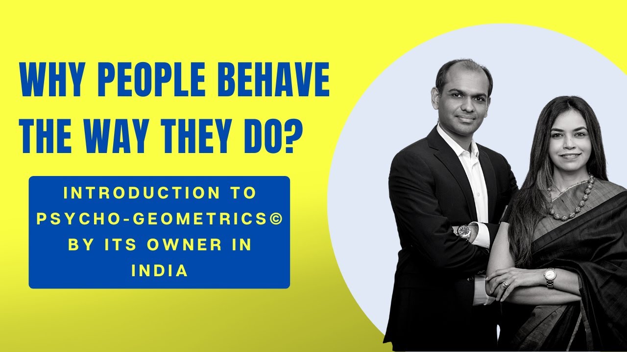 Why people behave the way they do? - Introduction to Psycho Geometrics ...