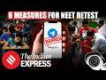 What Are The 6 New Measures Implemented Ahead Of Neet Retest | NEET Re Exam