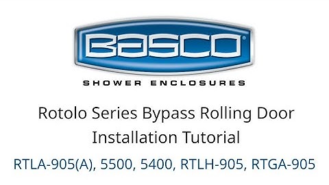Basco Rotolo Series Bypass Shower Enclosure Installation Tutorial (Full & Tub Doors)