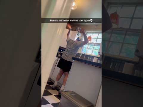 Can't take this guy anywhere. Not even his own kitchen