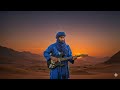 Best Sahara Vibes | Tuareg Blues Guitar - Desert Blues &amp; North African Fusion Musik