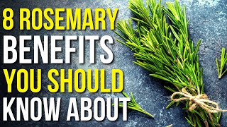 8 Benefits of Rosemary You Should Know! | Rosemary Uses and Benefits
