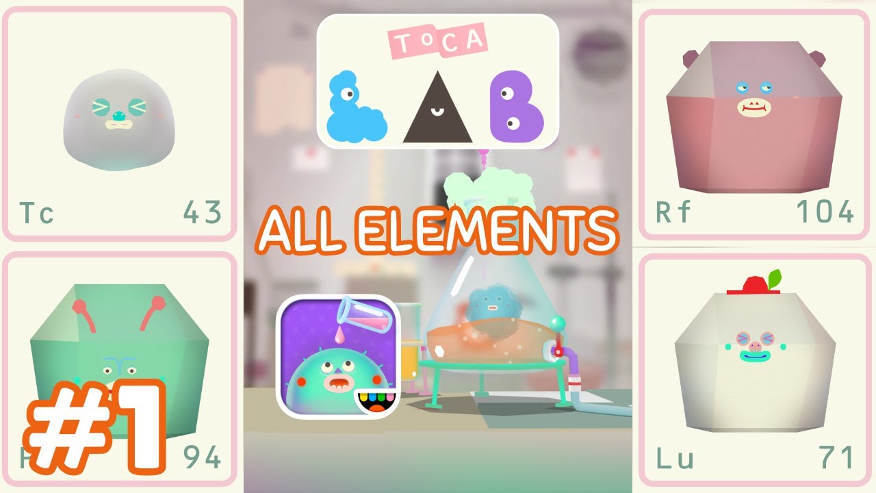👉 Toca Lab: Elements ⚗️🧪 | Full Gameplay Walkthrough | Part 1 | ALL ELEMENTS | Games 4 Kids!