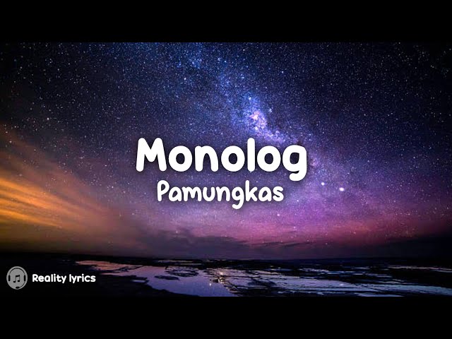 Monolog - Pamungkas (Lirik Lagu) ~ Alasan masih bersama bukan karena terlanjur lama class=