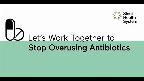 Let’s Work Together to Stop Overusing Antibiotics
