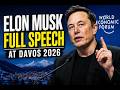 Elon Musk Full Speech at Davos 2026 (World Economic Forum)