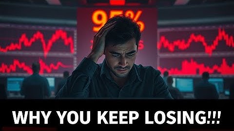 WHY 95% OF FOREX TRADERS BLOW THEIR ACCOUNTS--THE TRUTH ABOUT TRADING PSYCHOLOGY