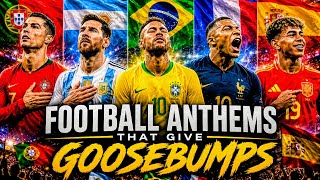5 Best Football Team Songs for the 2026 World Cup 🥳❤️ | EchoXI