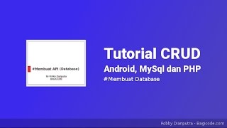 Membuat Database di MySql | Tutorial CRUD Android, MySql dan PHP #4