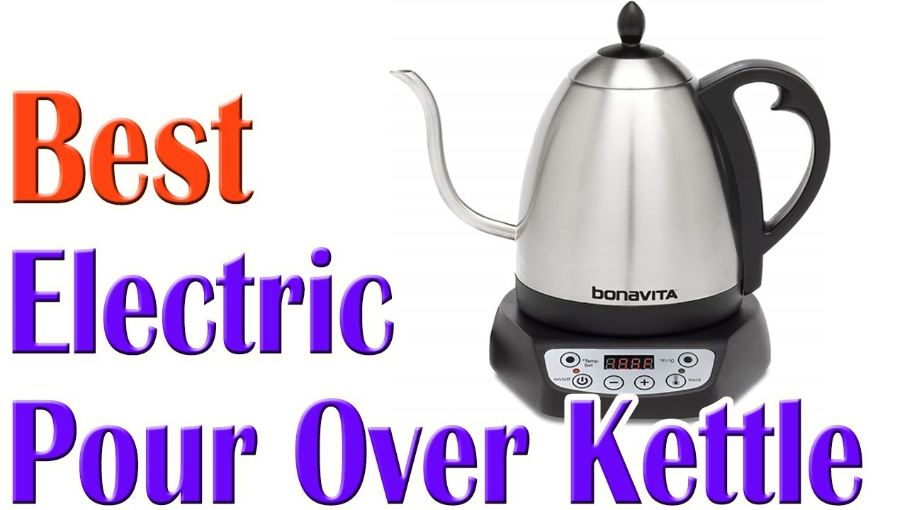 5 Best Electric Pour Over Kettles 2020 YouTube