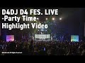 &quot;D4DJ D4 FES. LIVE -Party Time-&quot; Highlight Video