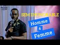 SEM L'HONORABLE - Homme &amp; Femme