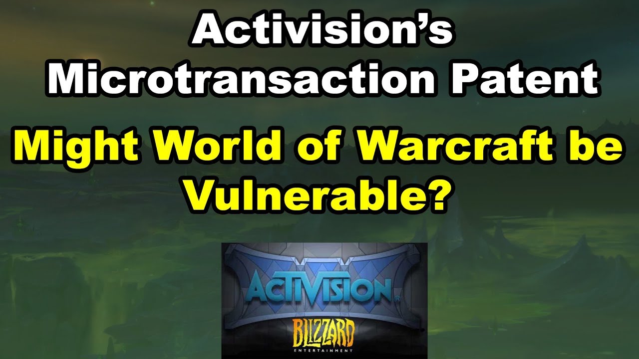 Will the Activision Microtransaction Patent Be Bad for Blizzard Games?