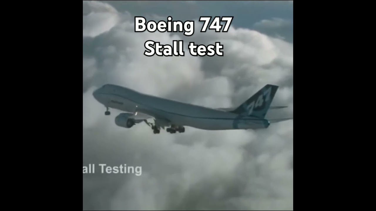 Boeing 747 Stall test.