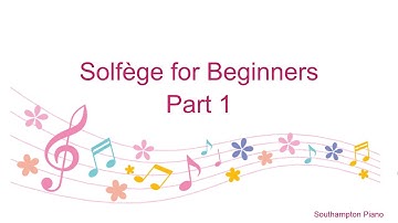 Solfège for Beginners Part 1