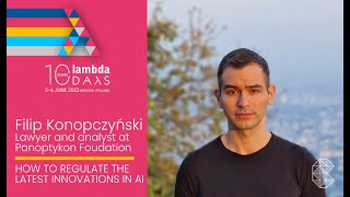 How to regulate Large Language Models by Filip Konopczyński | Lambda Days 2023