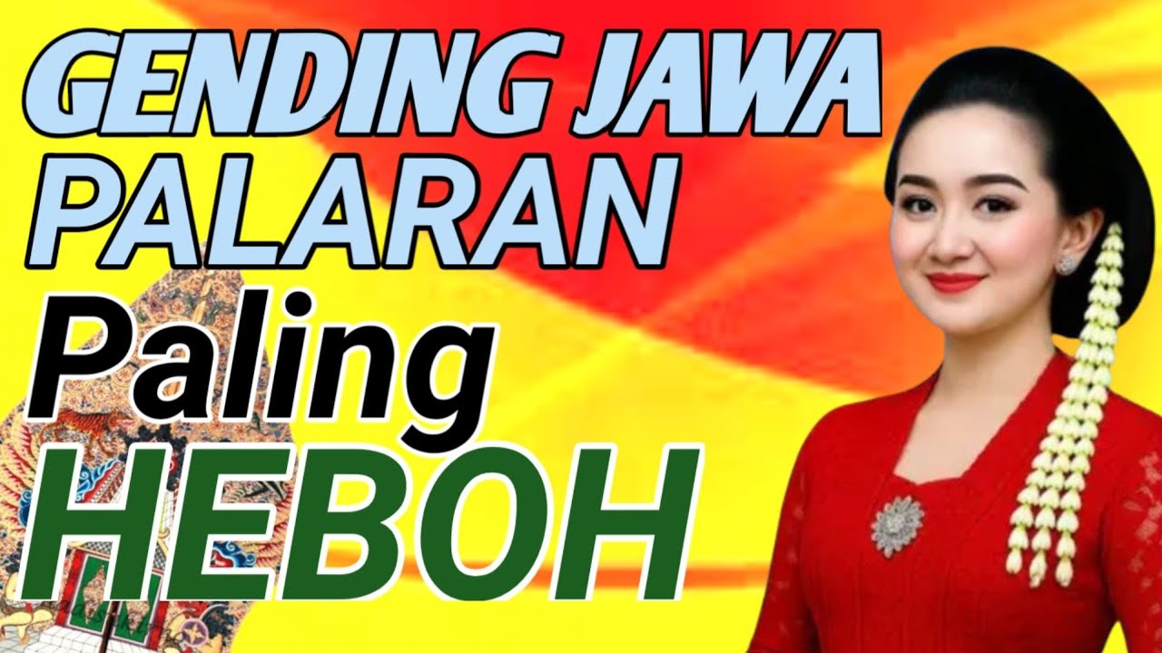 GENDING KLASIK GENDING PALARAN UYON UYON GENDING JAWA KLENENGAN