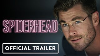Spiderhead - Official Trailer (2022) Chris Hemsworth, Miles Teller, Jurnee Smollett