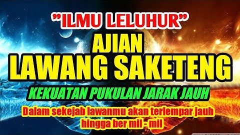 ILMU LELUHUR AJIAN LAWANG SAKETENG !!! PUKULAN JARAK JAUH, DALAM SEKEJAB MAMPU MELEMPAR JAUH LAWANMU