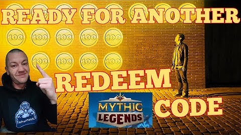 MYTHIC LEGENDS ARE YOU READY FOR ANOTHER REDEEM CODE!