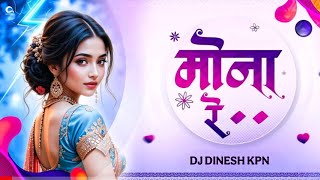 MONA RE MONA RE X CG X DJ DINESH 