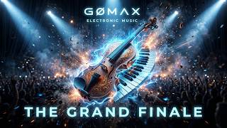 GØMAX - The Grand Finale - Epic Violin x Piano x Heavy Bass Drop | Cinematic Finale