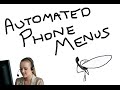 Automated Phone Menus