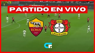 🚨 ROMA vs BAYER LEVERKUSEN EN VIVO 🔥 EUROPA LEAGUE 🏆 SEMIFINALES (IDA)