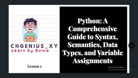Python Basics: Understanding Syntax, Semantics, and Data Types (int and str) Lesson2