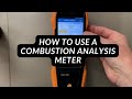 How to use a combustion analysis meter