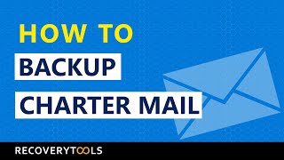 How to Backup Charter.net Emails?