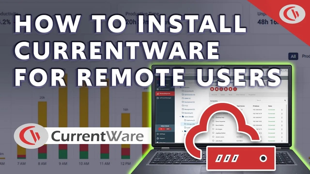 How to Deploy CurrentWare for Remote Employees (v12) | CurrentWare ...