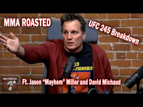 MMA Roasted With Jason "Mayhem" Miller and David Michaud