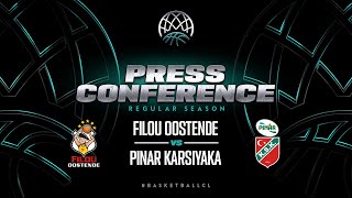 Filou Oostende v Pinar Karsiyaka - Press Conference | BCL 2023