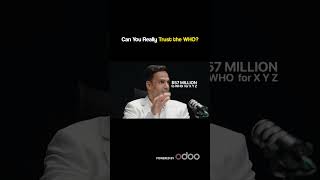 Can You Really Trust the WHO?