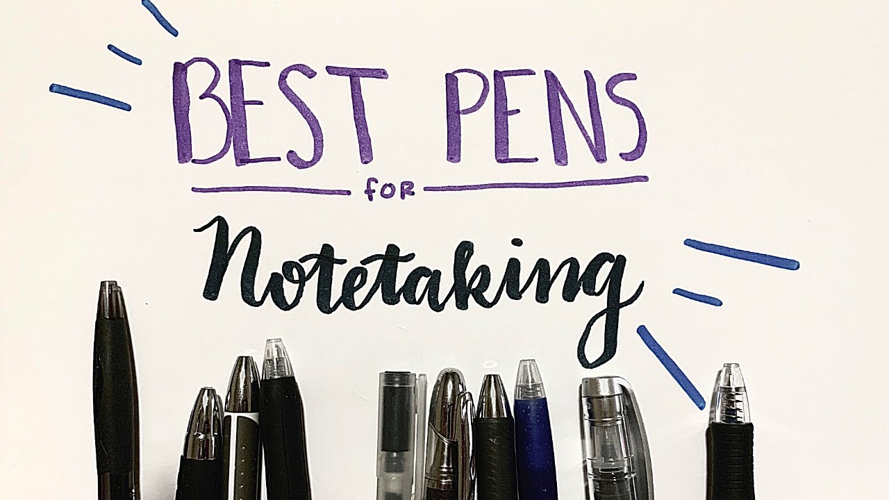 The Best Pens for Note-Taking