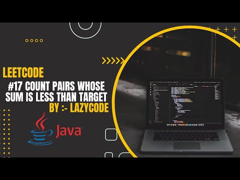LeetCode in Java | Problem Solving Array : Easy Question | Count Pairs Whose Sum is Less than Target